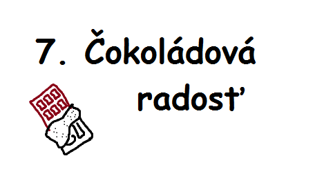7. deň: Čokoládová radosť