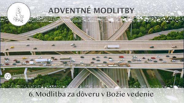 6. ADVENTNÁ MODLITBA